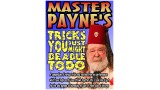 Tricks You Just Might Be Able To Do by Master Payne