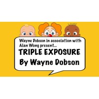 Triple Exposure by Wayne Dobson & Alan Wong