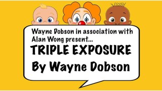 Triple Exposure by Wayne Dobson & Alan Wong