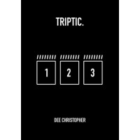 Triptic by Dee Christopher