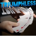 Triumphless Triumph by Francis Menotti Triumphless Triumph by Francis Menotti