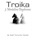 Troika by Brad Gordon Troika by Brad Gordon