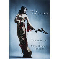 True Mysteries 2 by Fraser Parker