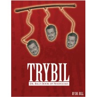 Trybil: Dr. Bill's Book Of Pendulums