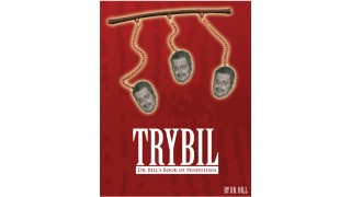 Trybil: Dr. Bill's Book Of Pendulums