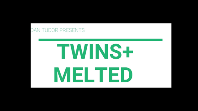 Twins + Melted by Dan Tudor