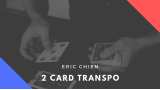 Two Card Transpo by Eric Chien