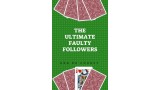 Ultimate Faulty Followers by Ken De Courcy