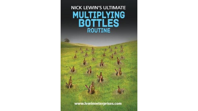 Ultimate Multiplying Bottles Routine by Nick Lewin