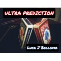 Ultra Prediction by Luca J. Bellomo (Ljb) Ultra Prediction by Luca J. Bellomo (Ljb)