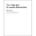 Un Viaje Por La Cuarta Dimension by Bob Cassidy Un Viaje Por La Cuarta Dimension by Bob Cassidy