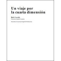 Un Viaje Por La Cuarta Dimension by Bob Cassidy