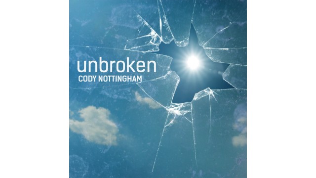 Unbroken by Cody Nottingham