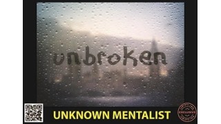 Unbroken by Unknown Mentalist