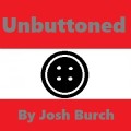 Unbuttoned by Joshua Burch Unbuttoned by Joshua Burch