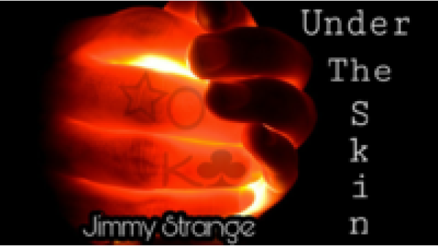 Under The Skin by Jimmy Strange