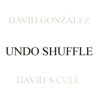 Undo Shufle by David Gonzalez