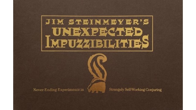 Unexpected Impuzzibilities by Jim Steinmeyer