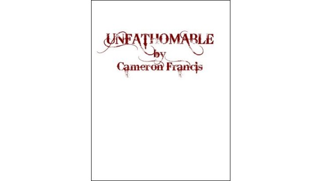 Unfathomable by Cameron Francis