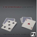Unfathomable Location by Paul Gordon Unfathomable Location by Paul Gordon