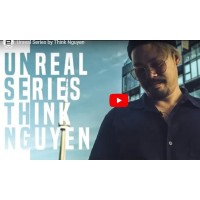 Unreal Series by Think Nguyen