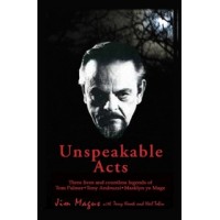 Unspeakable Acts by Jim Magus