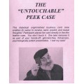 Untouchable Peek Case by Richard Busch Untouchable Peek Case by Richard Busch