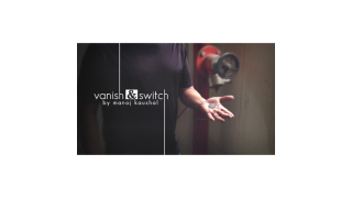 Vanish & Switch by Manoj Kaushal