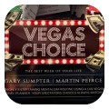 Vegas Choice Pocket by Martin Peirce Vegas Choice Pocket by Martin Peirce