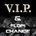 Vip & Flop Change by Marko Mareli Vip & Flop Change by Marko Mareli