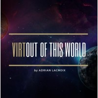 Virtual Out Of This World by Adrian Lacroix