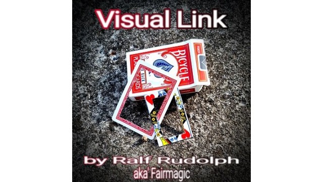 Visual Link by Ralf (Fairmagic) Rudolph