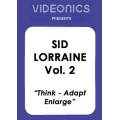Vol 2 (Think-Adapt-Enlarge) by Sid Lorraine Vol 2 (Think-Adapt-Enlarge) by Sid Lorraine