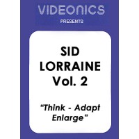 Vol 2 (Think-Adapt-Enlarge) by Sid Lorraine