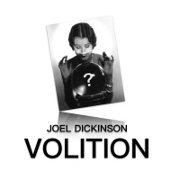 Volition by Joel Dickinson