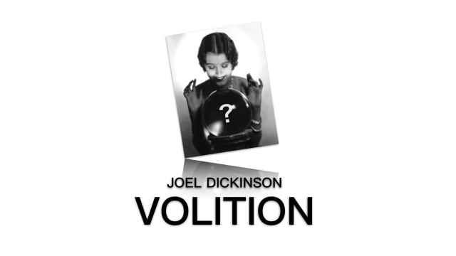 Volition by Joel Dickinson