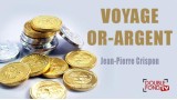 Voyage Or Argent by Jean-Pierre Crispon