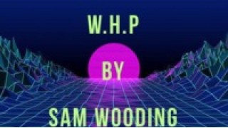 W.H.P by Emma Wooding