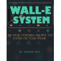Wall-E System by Arthur Ray Wall-E System by Arthur Ray