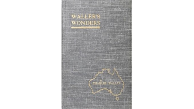 WallerS Wonders by Charles Waller