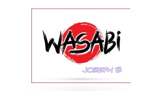 Wasabi by Joseph B