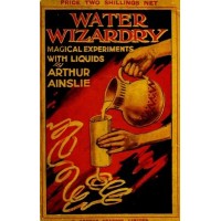 Water Wizardry by Arthur Ainslie