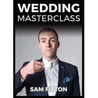 Wedding Masterclass by Sam Fitton