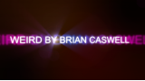 Weird by Brian Caswell