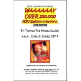 What I Learned From Making Way Over 250,000 Fun Balloon by Topper