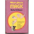 What'S New In Magic by Walter B. Gibson What'S New In Magic by Walter B. Gibson