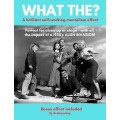 What The? by Graham Hey What The? by Graham Hey