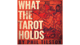 What The Tarot Holds by Phil Tilson