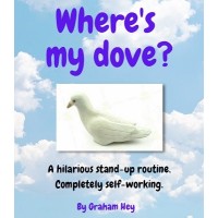 Where'S My Dove? by Graham Hey