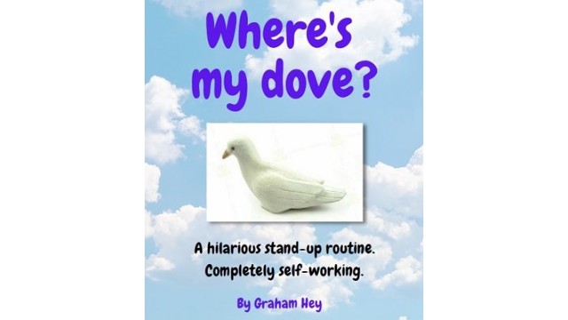 WhereS My Dove? by Graham Hey